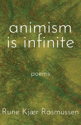bokomslag Animism is Infinite