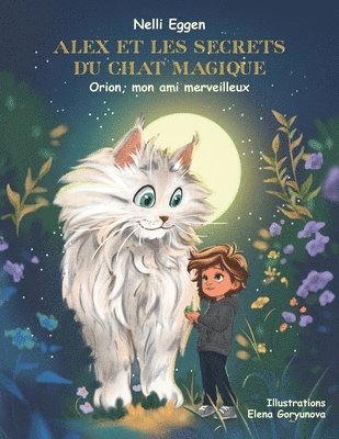bokomslag Alex et les Secrets du Chat Magique Vol 1