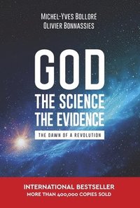 bokomslag God, the Science, the Evidence