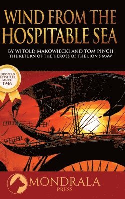 Witold Makowiecki, Tom Pinch - Wind from the Hospitable Sea, Inbunden
