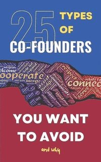 bokomslag 25 Types of Co-founders you Want to Avoid and Why