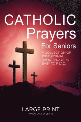 bokomslag Catholic Prayers for Seniors