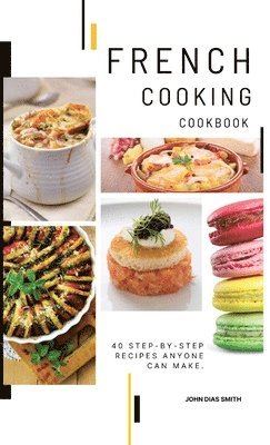 bokomslag French Cooking Cookbook