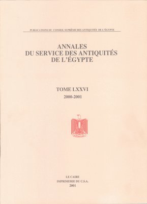 bokomslag Annales Du Service Des Antiquités de l'Egypte: Vol. 76