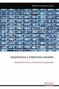 bokomslag Arquitectura y Urbanismo sensible