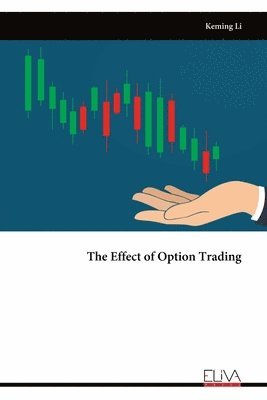 bokomslag The Effect of Option Trading