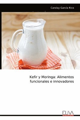 Kefir y Moringa 1