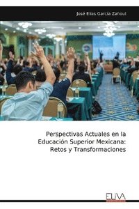 bokomslag Perspectivas Actuales en la Educacin Superior Mexicana