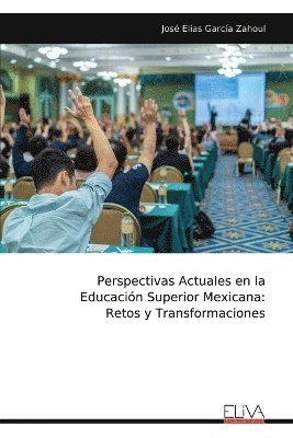 bokomslag Perspectivas Actuales en la Educacin Superior Mexicana