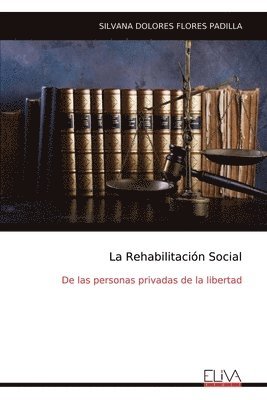 bokomslag La Rehabilitacin Social