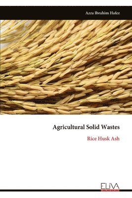 Agricultural Solid Wastes 1