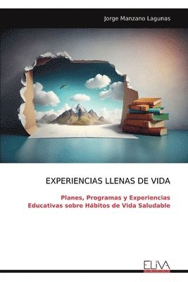 Experiencias Llenas de Vida 1