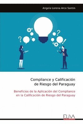 Angela Lorena Arce Santin - Compliance y Calificación de Riesgo del Paraguay, Häftad