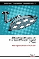 Francesk Mulita, Levan Tchabashvili, Konstantinos Tasios - 20 Rare Surgical Case Reports from General University Hospital of Patras, Häftad