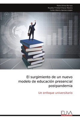 El surgimiento de un nuevomodelo de educacin presencial postpandemia 1