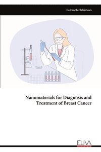 bokomslag Nanomaterials for Diagnosis and Treatment of Breast Cancer