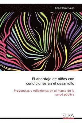 El abordaje de nios con condiciones en el desarrollo 1