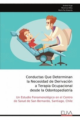 bokomslag Conductas Que Determinan la Necesidad de Derivacin a Terapia Ocupacional desde la Odontopediatra