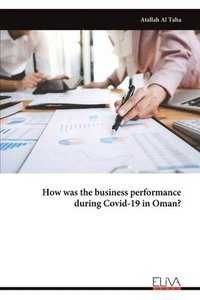 bokomslag How was the business performance during Covid-19 in Oman?