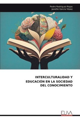 bokomslag Interculturalidad Y Educacin En La Sociedad del Conocimiento