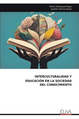 bokomslag Interculturalidad Y Educación En La Sociedad del Conocimiento