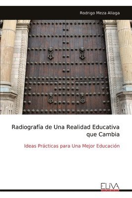 bokomslag Radiografía de Una Realidad Educativa que Cambia