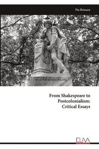bokomslag From Shakespeare to Postcolonialism