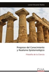 bokomslag Progreso del Conocimiento y Realismo Epistemolgico