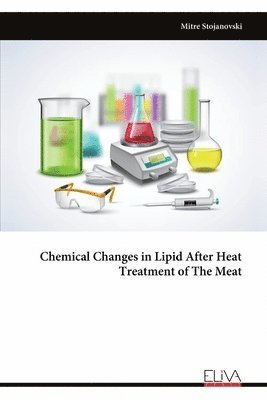 bokomslag Chemical Changes in Lipid After Heat Treatment of The Meat