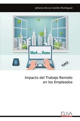 bokomslag Impacto del Trabajo Remoto en los Empleados