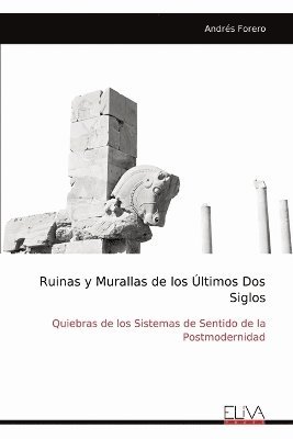 Ruinas y Murallas de los ltimos Dos Siglos 1