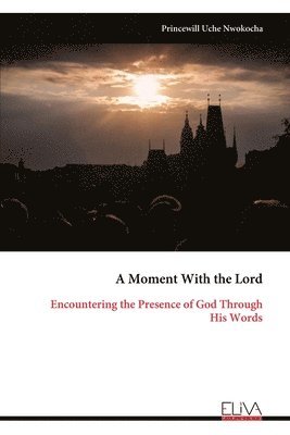 A Moment With the Lord 1