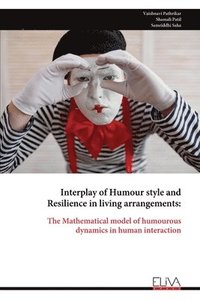 bokomslag Interplay of Humour style and Resilience in living arrangements