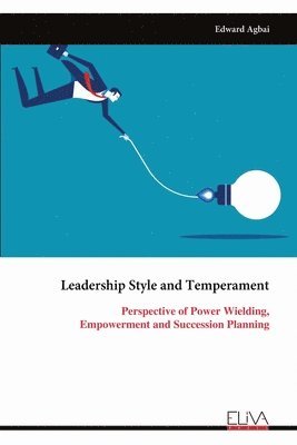 Edward Agbai - Leadership Style and Temperament, Häftad
