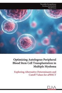 bokomslag Optimizing Autologous Peripheral Blood Stem Cell Transplantation in Multiple Myeloma
