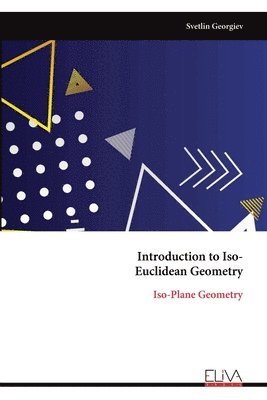 bokomslag Introduction to Iso-Euclidean Geometry