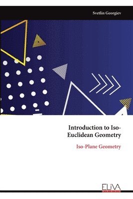 Introduction to Iso- Euclidean Geometry 1