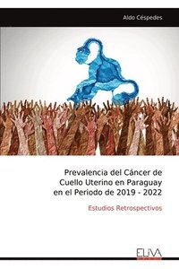 bokomslag Prevalencia del Cáncer de Cuello Uterino en Paraguay en el Periodo de 2019 - 2022