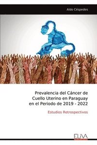 bokomslag Prevalencia del Cncer de Cuello Uterino en Paraguay en el Periodo de 2019 - 2022