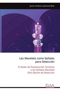 bokomslag Wavelets como Señales para Detección