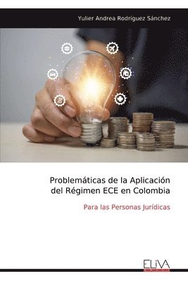 bokomslag Problemticas de la Aplicacin del Rgimen ECE en Colombia