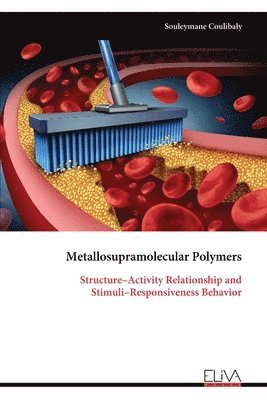 Souleymane Coulibaly - Metallosupramolecular Polymers, Häftad