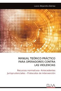 bokomslag Manual Terico Prctico Para Operadores Contra Las Violencias