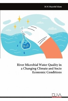 bokomslag River Microbial Water Quality in a Changing Climate and Socio Economic Conditions