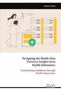 bokomslag Navigating the Health Data Universe