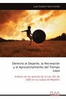 bokomslag Derecho al Deporte, la Recreación y el Aprovechamiento del Tiempo Libre