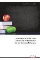 bokomslag Simuladores PhET como Estrategia de Enseñanza de las Ciencias Naturales