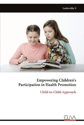 bokomslag Empowering Children's Participation in Health Promotion