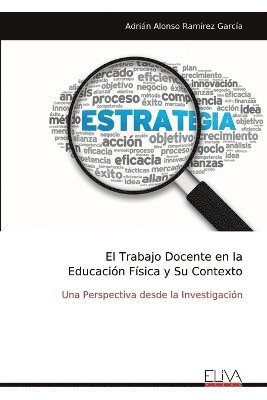 Trabajo Docente en la Educación Física y Su Contexto 1