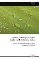 bokomslag Synthesis of Nanospherical MFI Zeolite via Hydrothermal Method